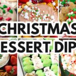 christmas dessert dips