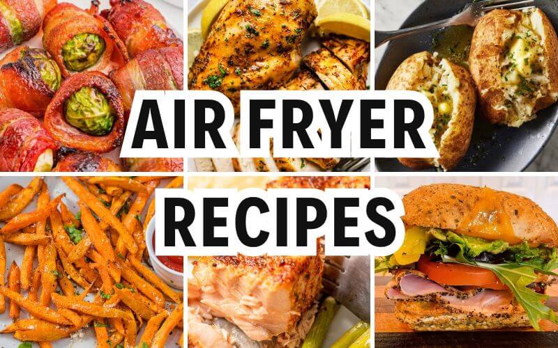 air fryer recipes