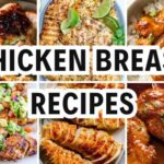 chicken breast recipes