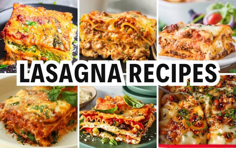 lasagna recipes