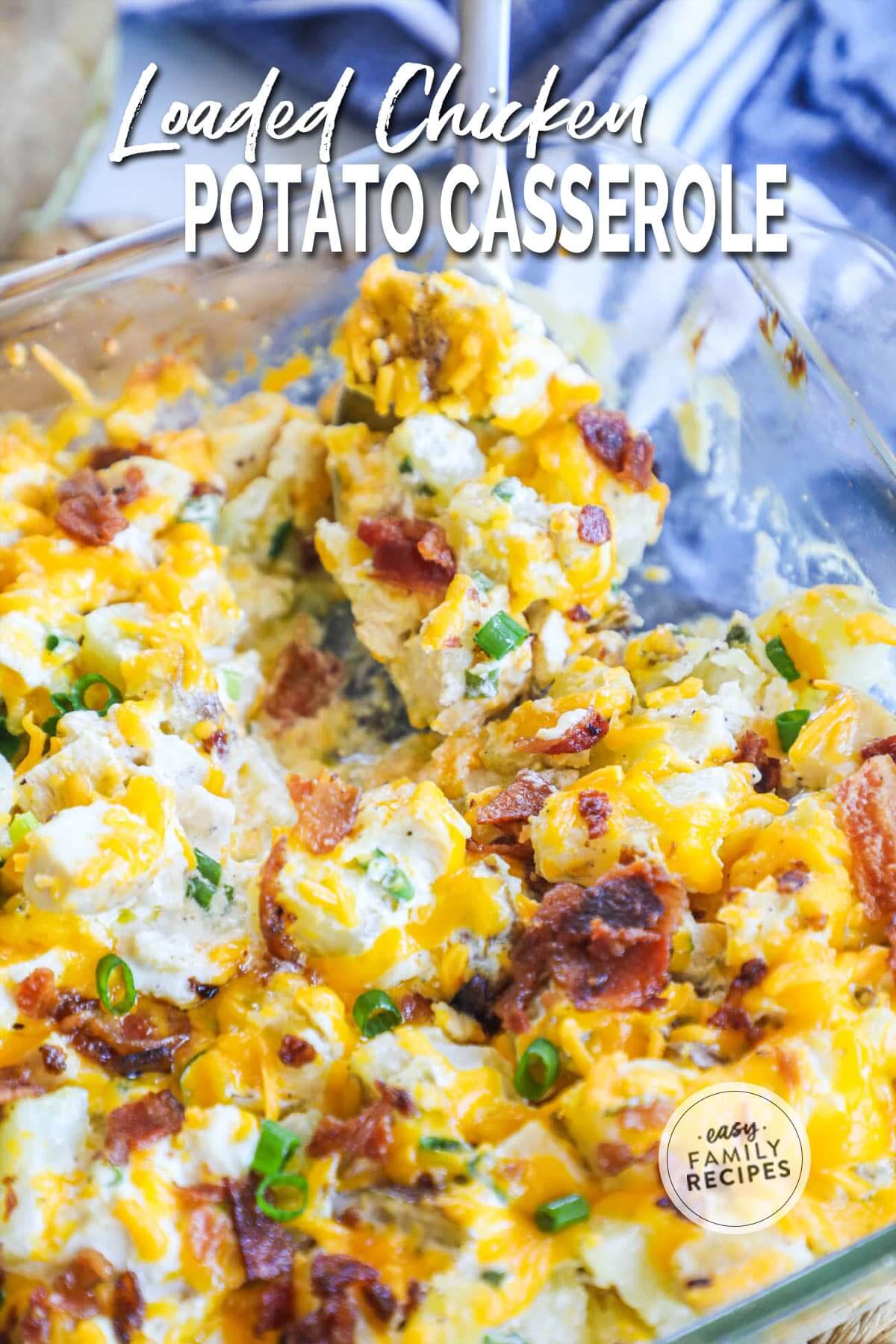 Loaded Baked Potato Chicken Casserole