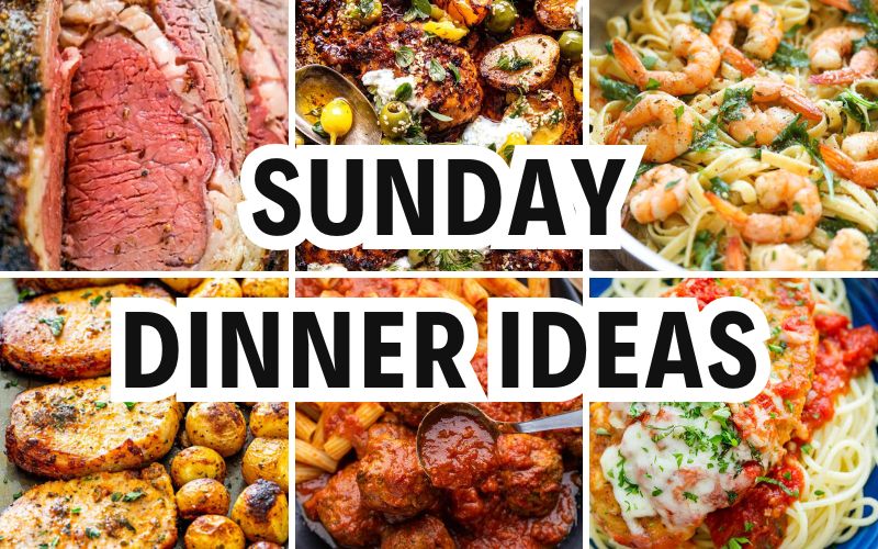 sunday dinner ideas