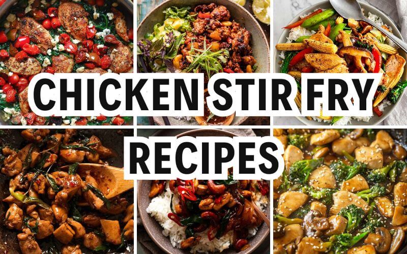 chicken stir fry recipes