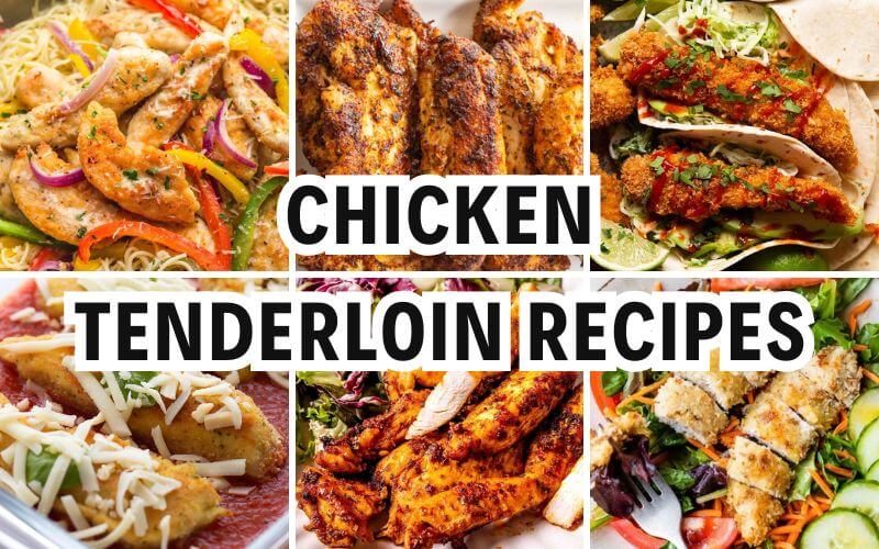 chicken tenderloin recipes